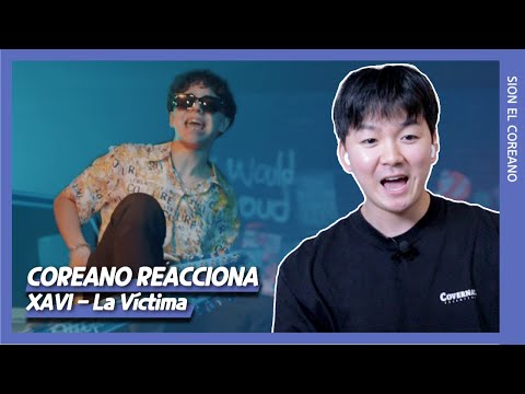 COREANO REACCIONA "XAVI - La Víctima"