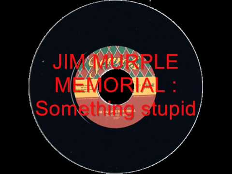 [JWL011] JIM MURPLE MEMORIAL - My kind of girl / Something stupid