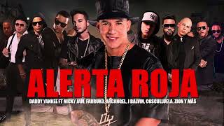 Alerta Roja   Daddy Yankee Ft  J Balvin, Nicky Jam, Farruko, Cosculluela, Arcangel, Mozart Y Mas