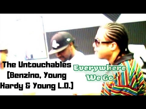 The Untouchables (Benzino, Young Hardy and Young L.O. - Everywhere We Go