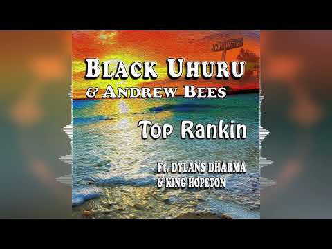 Black Uhuru & Andrew Bees - Top Rankin' [LAW Records] Reggae 2022