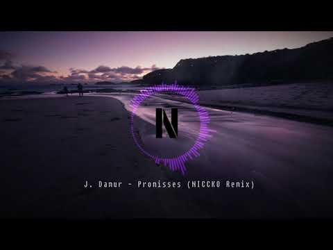 J. Damur - Promisses (NICCKO Remix)