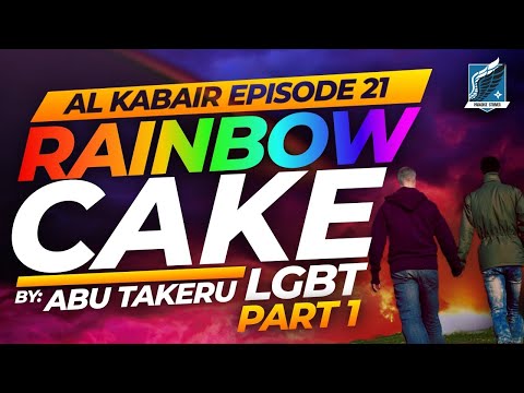 Abu Takeru AL KABAIR 21 - Rainbow Cake