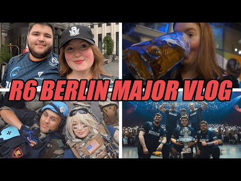 R6 BERLIN MAJOR VLOG | ABSOLUTEAJ
