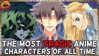 The Most Tragic Characters In Anime