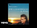 José Luis Rodríguez - El Hombre de la Cima (Audio)