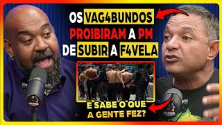 POLICIAL descobriu QUE NÃO poderia SUBIR a F4VELA porque o TR4FICO não QUERIA, aí... | Fala Glauber