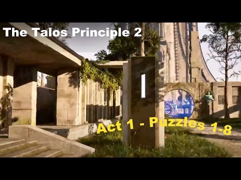 The Talos Principle 2 - All the puzzles 1-8 Act 1 solved