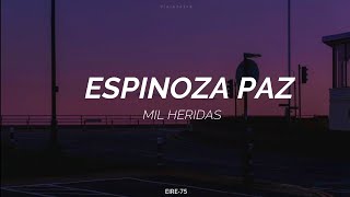 ESPINOZA PAZ -MIL HERIDAS-(LETRA)