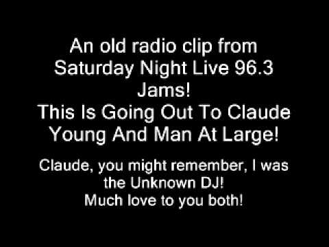 Claude Young & Man At Large Sat Night Live Opening On 96.3 Jams