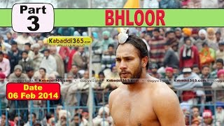 Bhloor (Moga) Kabaddi Tournament 6 Feb 2014 Part 1 By Kabaddi365.com