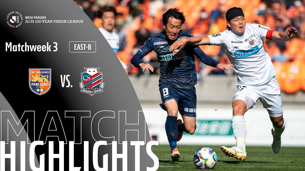 AC Nagano Parceiro vs Hokkaido Consadole Sapporo Highlights