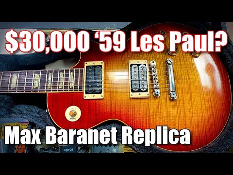The Most Expensive Guitar I've Ever Held! - Max Baranet '59 Les Paul Replica