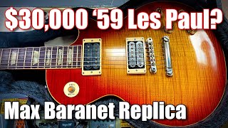 Video thumbnail for The Most Expensive Guitar I've Ever Held! - Max Baranet '59 Les Paul Replica by ZIMM'S GUITARS