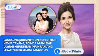 Download lagu Rating maker! Adinda Azani siap ulangi kesuksesan ‘Naik Ranjang’ lewat Sinetron Cinta Seluas Samudra mp3 Download lagu Rating maker! Adinda Azani siap ulangi kesuksesan ‘Naik Ranjang’ lewat Sinetron Cinta Seluas Samudra mp3
