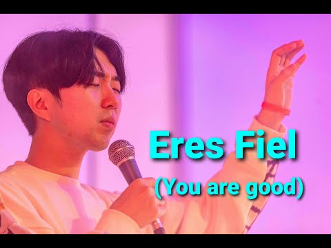 Eres Fiel  좋으신 하나님(You are good)  Worship House  Korean Worship