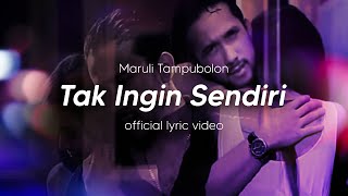 Download lagu Maruli Tampubolon - Tak Ingin Sendiri / Aku Masih Seperti Yang Dulu mp3