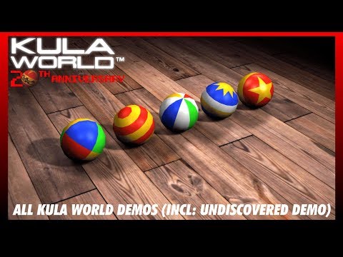 All Kula World Demos (incl. undiscovered Demo)