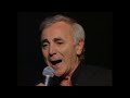 Charles Aznavour - Ton doux visage (1994)