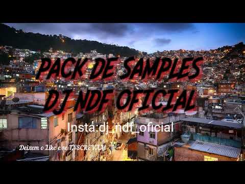 PACK DO DJ NDF (SAMPLES EXCLUSIVAS) SÓ MANDELÃO 2022