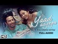 Yaad Aayega Full Audio Abhay R Naa Yaad Aayega Full Audio Abhay R Naa