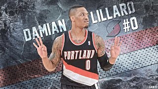 Damian Lillard Mix ᴴᴰ - &quot;Loyal To The Soil&quot; (Dame D.O.L.L.A.) - 2018 HYPE