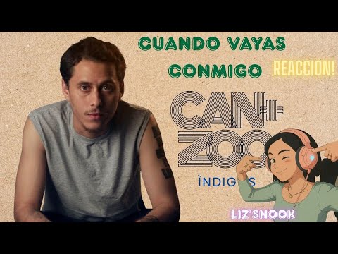 CANSERBERO - CUANDO VAYAS CONMIGO - REACCION!!