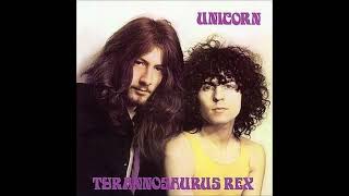 Tyrannosaurus Rex - She Was Born To Be My Unicorn