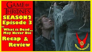 Game of Thrones Season 2 Episode 3  What is Dead M