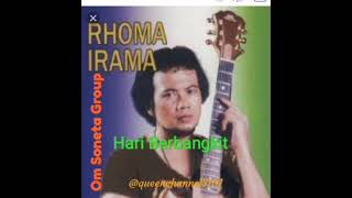 Download lagu Hari Berbangkit-Rhoma Irama(Om Soneta Group) Original dangdut mp3