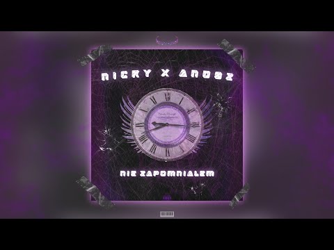 Nicky x Anusz - Nie zapomniałem