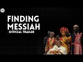 Finding Messiah | Official Trailer (2024 Movie) | Oscar Heman-Ackah