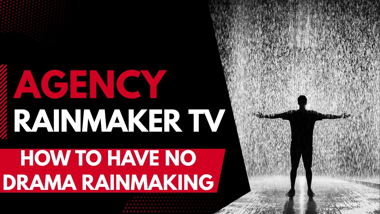 How To Have No Drama Rainmaking With Matt Klink