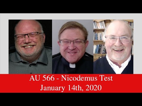 Anglican Unscripted 566 - Nicodemus Test