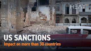 The Heat: US Sanctions | Countries facing economic blockade