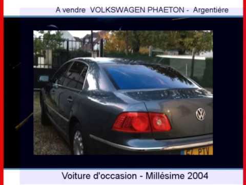 Achat Vente une VOLKSWAGEN PHAETON  Argentière