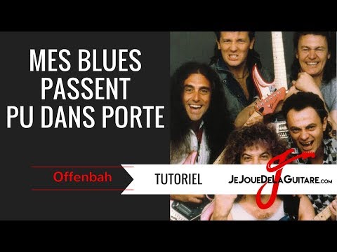 Cours de Guitare - Mes Blues Passent Pu Dans Portes (Offenbach)