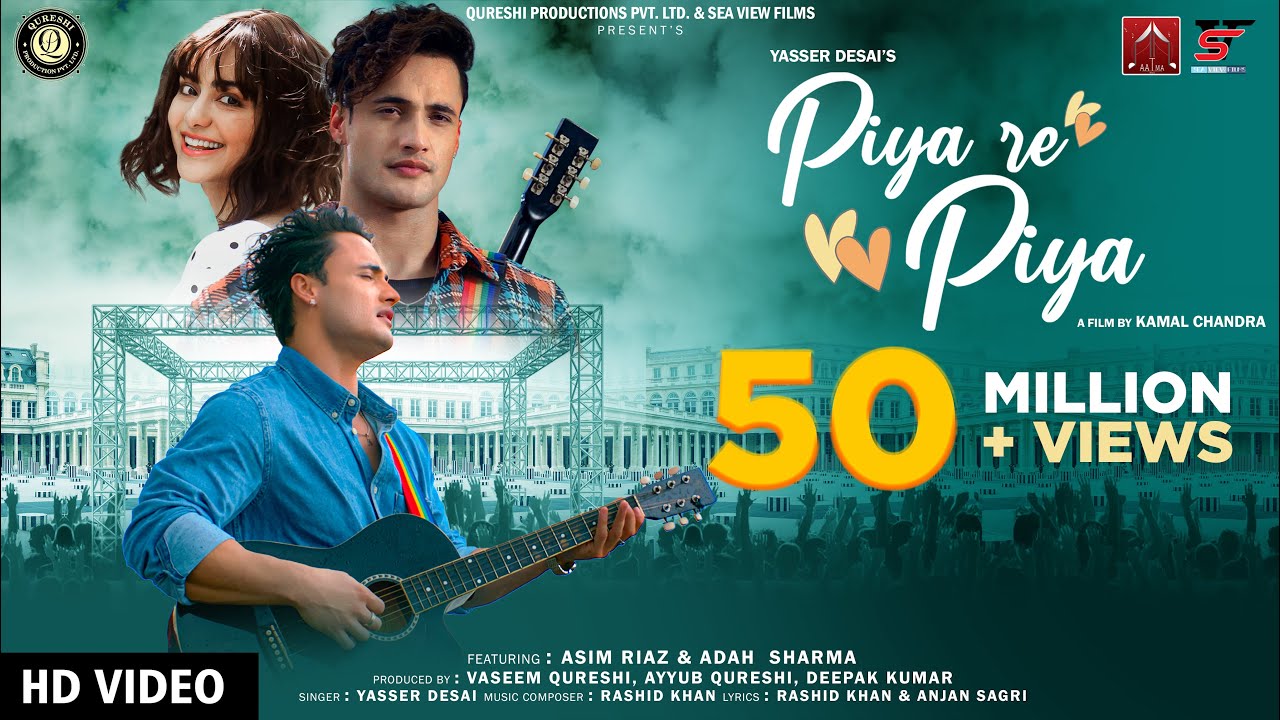 Piya Re Piya Lyrics - Yasser Desai | Asim Riaz