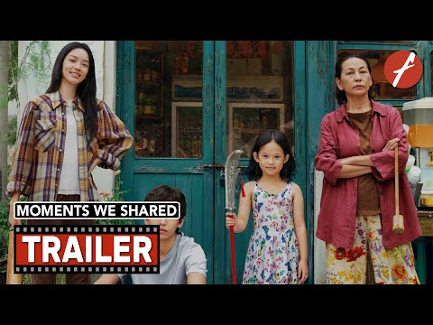 Trailers Moments We Shared