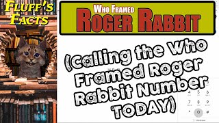 Fluff Calls the Who Framed Roger Rabbit Phone Number | Video Games 101