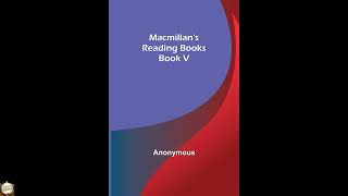 Macmillan's Reading Books. Book V