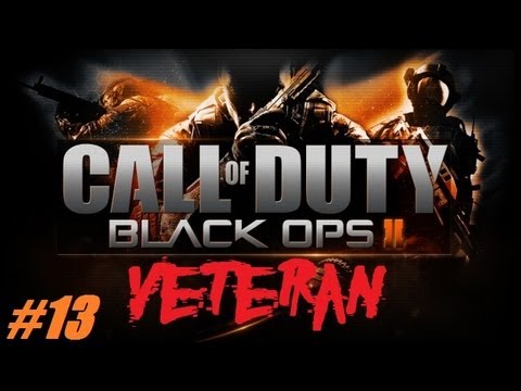 Black Ops 2 Veteran Campaign Walkthrough: Mission #7 - Suffer With Me Part 1 (Ep13)