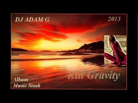 DJ Adam G Kill Gravity 2013 album