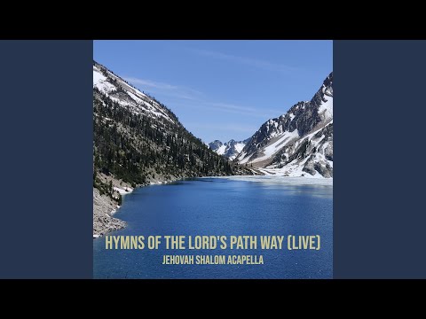 Hymns of the Lord's Path Way (Live)