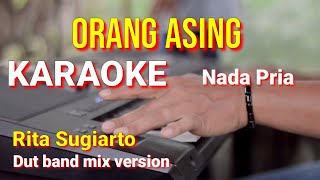 Download lagu ORANG ASING - Rita Sugiarto | karaoke nada pria | lirik mp3