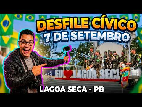 🇧🇷 DESFILE DE 7 DE SETEMBRO – LAGOA SECA/PB | AO VIVO! 🇧🇷 2026 