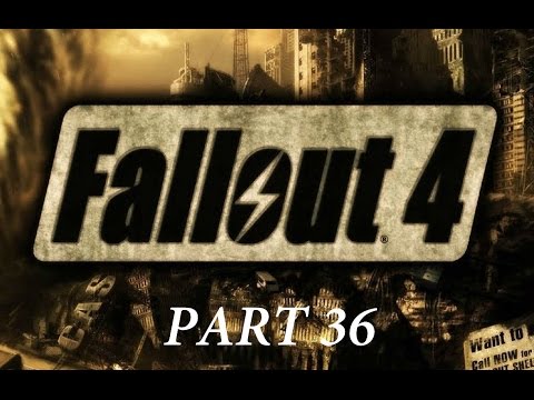 Let's Play Fallout 4 (Noob) - Part 36 Off the Map HD