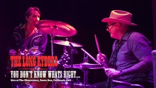 You Don't Know Whats Right - The Long Ryders (Live)