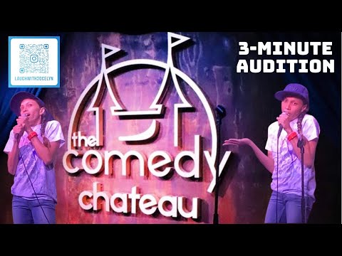 07/11/2021 ðŸŽ¤ðŸ˜… 3-Minute Audition for The Comedy Chateau 