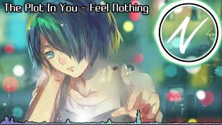 |NIGHTCORE| The Plot In You - Feel Nothing